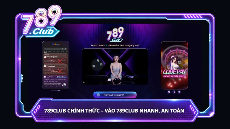 789Club chính thức – Vào 789club nhanh, an toàn